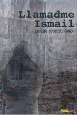Llamadme Ismail