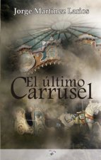 EL ULTIMO CARRUSEL
