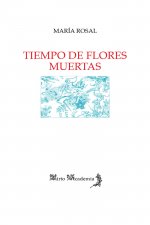 Tiempo de flores muertas