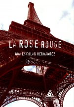 La rose rouge