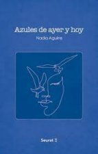 Azules de ayer y hoy