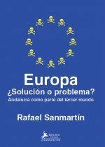 Europa ¿solucion o problema?