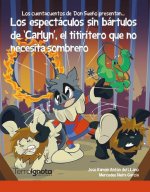 Los espectáculos sin bártulos de ?Carlyn', el titiritero que no necesita sombrero