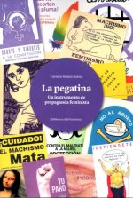 PEGATINA UN INSTRUMENTO DE PROPAGANDA FEMINISTA,LA