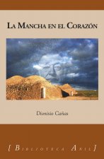 La Mancha en el corazón