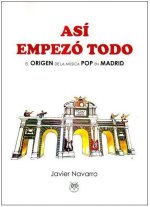 Así empezó todo