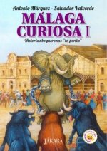 Málaga Curiosa I