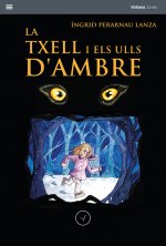 La Txell i els ulls d'ambre