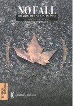 NOFALL (DIARIO DE ENTREOTOÑOS)