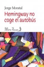 Hemingway no coge el autobús