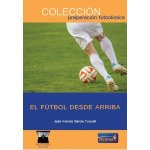 EL FUTBOL DESDE ARRIBA