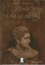 Caracalla y yo