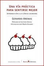 UNA VIA PRACTICA PARA SENTIRSE MEJOR INTRODUCCION A LA CLIN