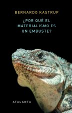 POR QUE EL MATERIALISMO ES UN EMBUSTE