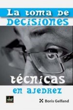TOMA DE DECISIONES TECNICAS EN AJEDREZ
