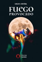 FUEGO PROVOCADO