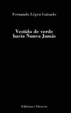 Vestido de verde hacia Nunca Jamás