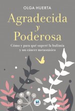 Agradecida y poderosa