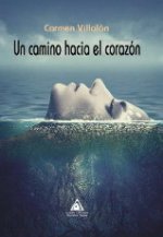 Un camino hacia el corazón