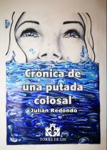 Crónica de una putada colosal