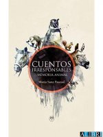 CUENTOS IRRESPONSABLES