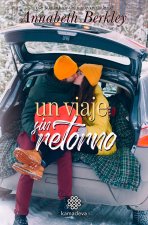 UN VIAJE SIN RETORNO