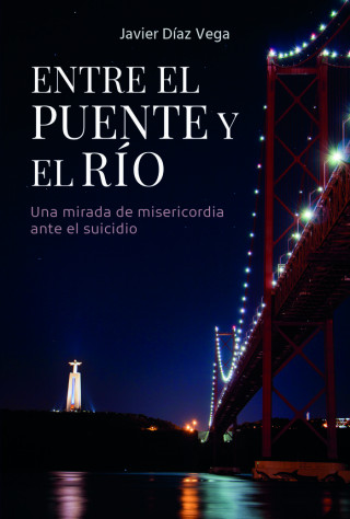 Entre el puente y el río