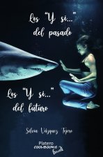 Los Y si...'del futuro