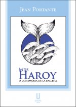 Mrs Haroy o la memoria de la ballena