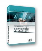 El cumplimiento de la sentencia laboral extranjera