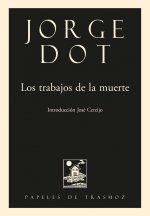 LOS TRABAJOS DE LA MUERTE