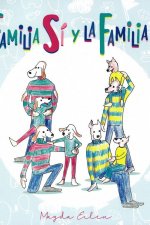 FAMILIA SI Y LA FAMILIA NO, LA