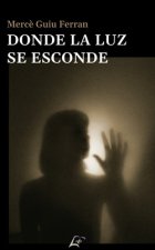 Donde la luz se esconde