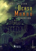 El ocaso del mundo: Redención