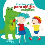 CUENTOS REALES PARA NIÑ@S MAGICOS