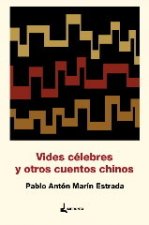 Vides célebres y otros cuentos chinos