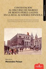 Contestación al Discurso de Ingreso de Benito Pérez Galdós