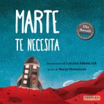 Marte te necesita