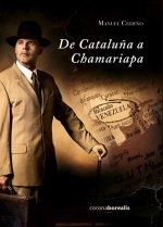 DE CATALUÑA A CHAMARIAPA