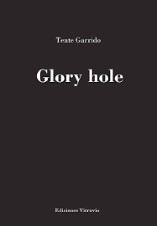 GLORY HOLE