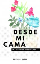 Desde mi cama