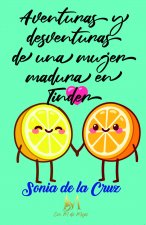 Aventuras y desventuras de una mujer madura en tinder