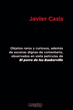 OBJETOS RAROS Y CURIOSOS OBSERVADOS EN SIETE PELICULAS DE 'EL PER