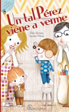 Un tal Pérez viene a verme