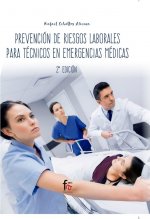 PREVENCION DE RIESGOS LABORALES PARA TECNICOS EN EMERGENCIAS MEDICAS 2- EDICIÓN