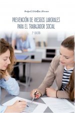 PREVENCIÓN DE RIESGOS LABORALES PARA EL TRABAJADOR SOCIAL 2- EDICIÓN