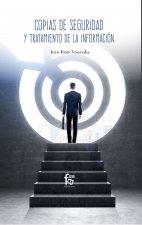 COPIAS DE SEGURIDAD Y TRATAMIENTO DE LA INFORMACIÓN