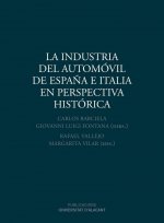 La industria del automóvil de España e Italia en perspectiva histórica