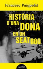 Història d'una dona en un Seat 600