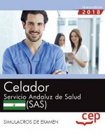 Celador. Servicio Andaluz de Salud (SAS).á Simulacros de examen